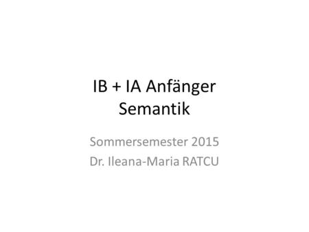 IB + IA Anfänger Semantik