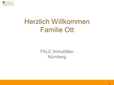 Herzlich Willkommen Familie Ott FALC Immobilien Nürnberg 1.