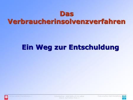 Das Verbraucherinsolvenzverfahren