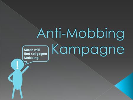 Anti-Mobbing Kampagne