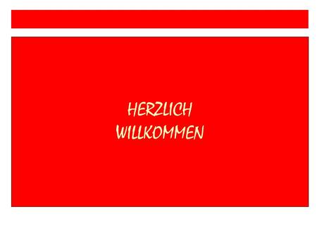 Verbundschule HERZLICH WILLKOMMEN 1.