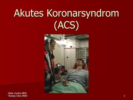 Akutes Koronarsyndrom (ACS)