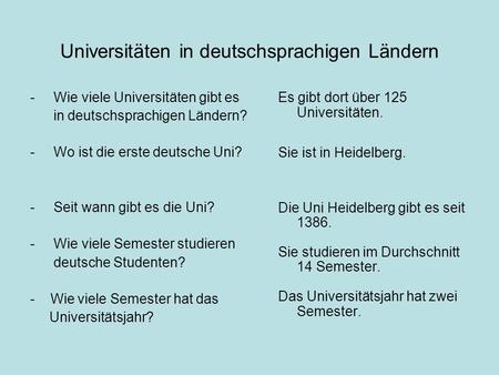 Universitäten in deutschsprachigen Ländern - Wie viele Universitäten gibt es in deutschsprachigen Ländern? - Wo ist die erste deutsche Uni? - Seit wann.