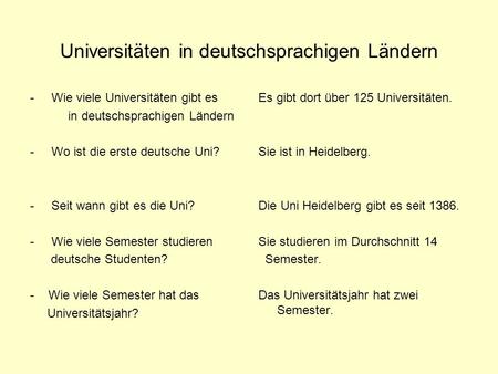 Universitäten in deutschsprachigen Ländern - Wie viele Universitäten gibt es in deutschsprachigen Ländern - Wo ist die erste deutsche Uni? - Seit wann.