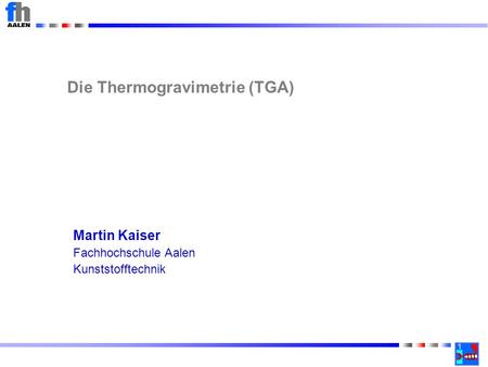 Die Thermogravimetrie (TGA)