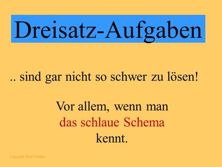 Vor allem, wenn man das schlaue Schema kennt.