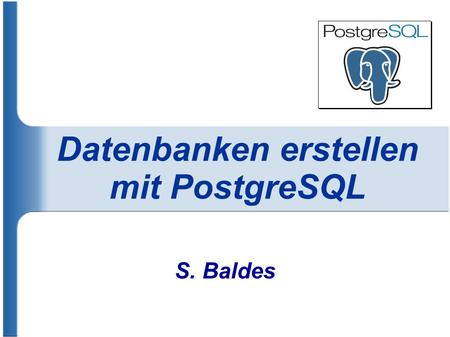 Datenbanken erstellen mit PostgreSQL