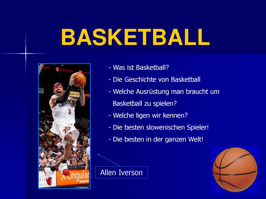 BASKETBALL Allen Iverson Was ist Basketball? - ppt herunterladen