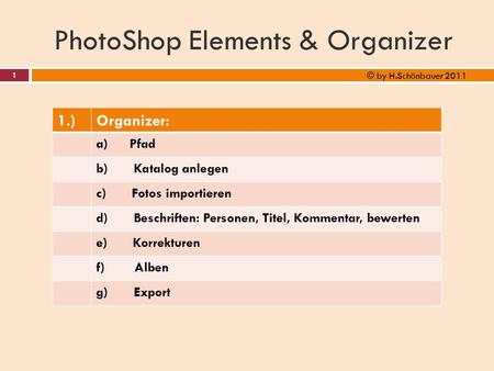 PhotoShop Elements & Organizer