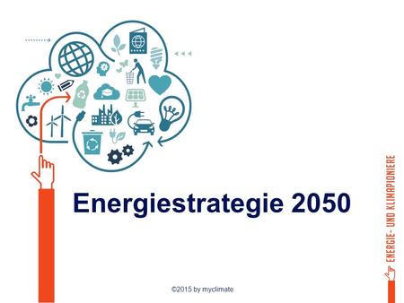 Energiestrategie 2050.