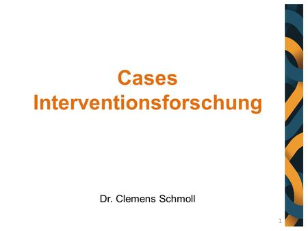 Cases Interventionsforschung