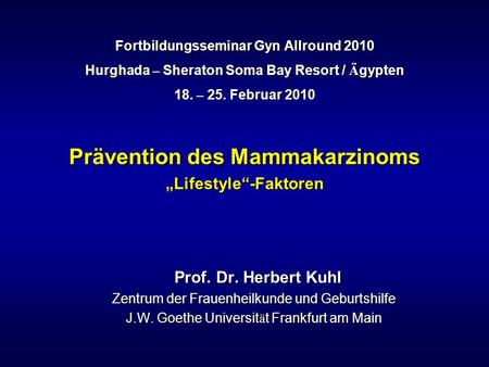 Prävention des Mammakarzinoms „Lifestyle“-Faktoren