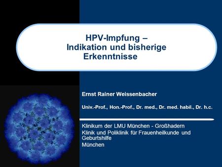 HPV-Impfung – Indikation und bisherige Erkenntnisse