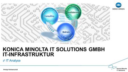 Konica Minolta IT Solutions GmbH IT-InFRASTRUKTUR