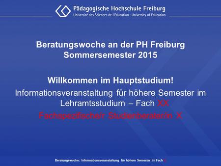 Beratungswoche an der PH Freiburg Sommersemester 2015
