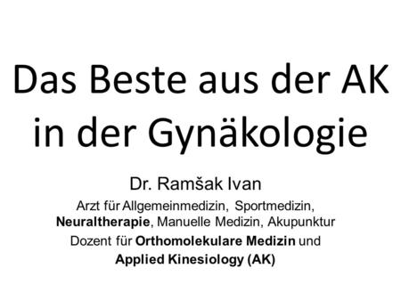 Das Beste aus der AK in der Gynäkologie