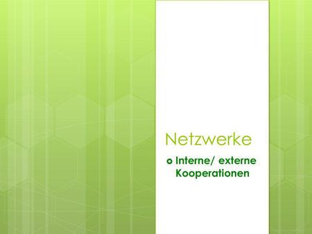 Interne/ externe Kooperationen