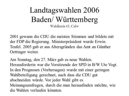 Landtagswahlen 2006 Baden/ Württemberg Wahlkreis 43, Calw