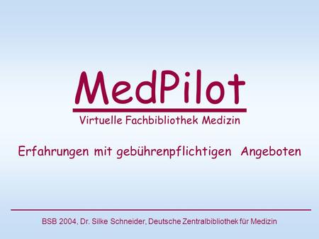 MedPilot Virtuelle Fachbibliothek Medizin
