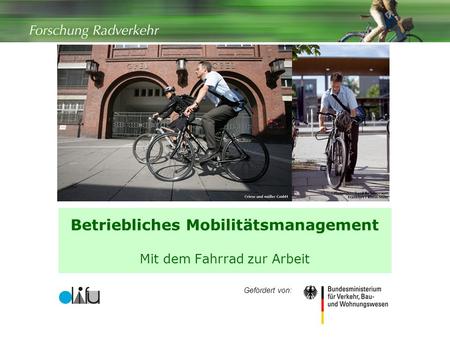 Betriebliches Mobilitätsmanagement Mit dem Fahrrad zur Arbeit