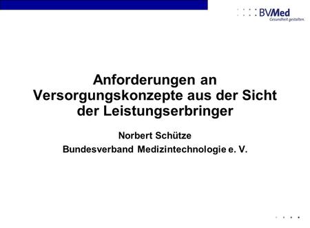 Norbert Schütze Bundesverband Medizintechnologie e. V.