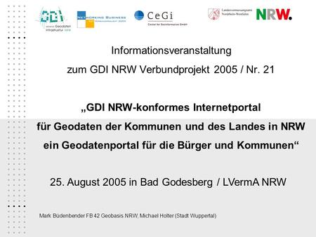 Informationsveranstaltung zum GDI NRW Verbundprojekt 2005 / Nr. 21