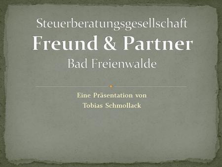 Steuerberatungsgesellschaft Freund & Partner Bad Freienwalde
