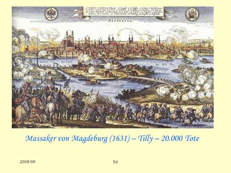 Massaker von Magdeburg (1631) – Tilly – Tote