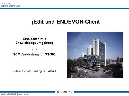 jEdit und ENDEVOR-Client