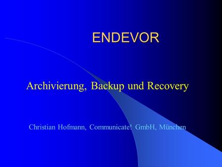 ENDEVOR Archivierung, Backup und Recovery