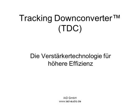 Tracking Downconverter™ (TDC)