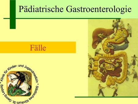 Pädiatrische Gastroenterologie