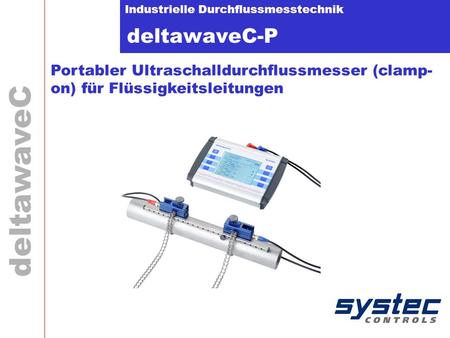DeltawaveC-P Portabler Ultraschalldurchflussmesser (clamp-on) für Flüssigkeitsleitungen 1.