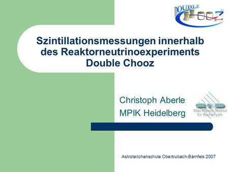 Christoph Aberle MPIK Heidelberg