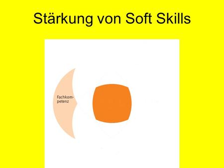 Stärkung von Soft Skills