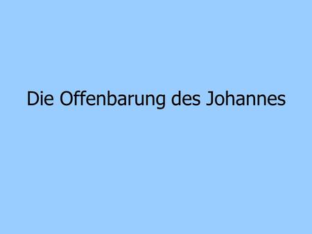 Die Offenbarung des Johannes