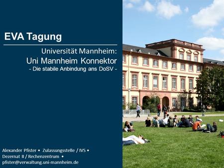 EVA Tagung Universität Mannheim: Uni Mannheim Konnektor