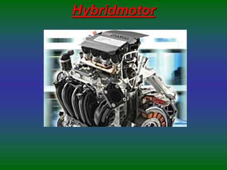 Hybridmotor.