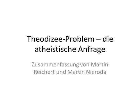Theodizee-Problem – die atheistische Anfrage