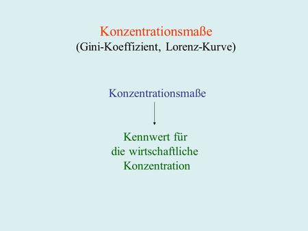 (Gini-Koeffizient, Lorenz-Kurve)