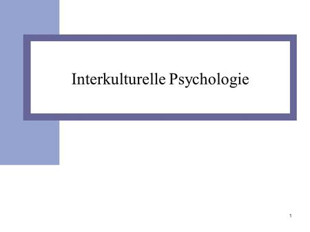Interkulturelle Psychologie