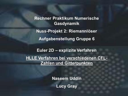 Rechner Praktikum Numerische Gasdynamik Nuss-Projekt 2: Riemannlöser