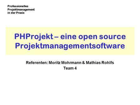 PHProjekt – eine open source Projektmanagementsoftware