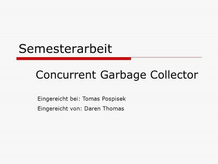 Concurrent Garbage Collector