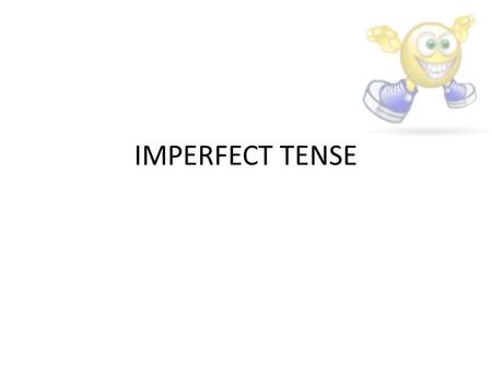 IMPERFECT TENSE. Imperfect Tense Definition: it is a past tense used to say what you used to do or to narrate a string of past events. E.g.: Als Kind.