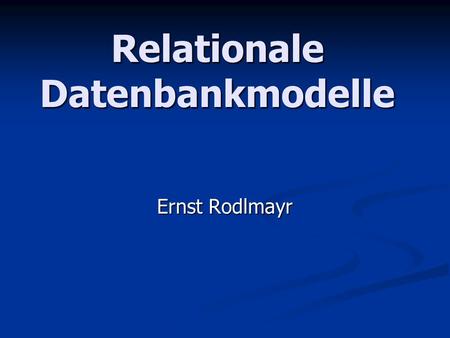 Relationale Datenbankmodelle