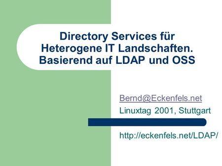 Directory Services für Heterogene IT Landschaften