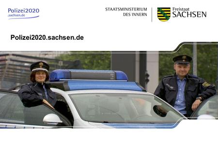 Polizei2020.sachsen.de.