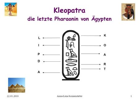 Kleopatra die letzte Pharaonin von Ägypten