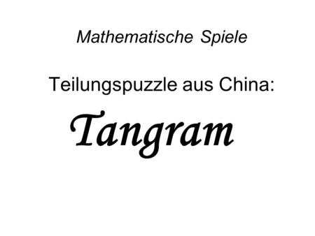 Mathematische Spiele Teilungspuzzle aus China: